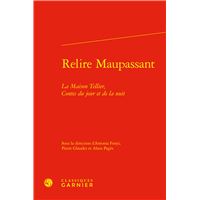 Relire Maupassant