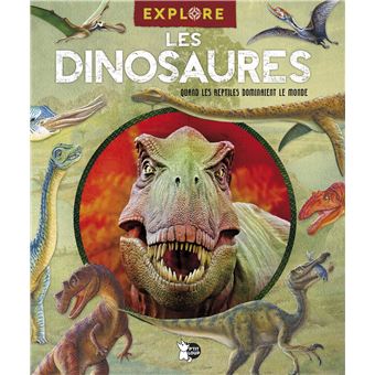 Le Monde des Dinosaures