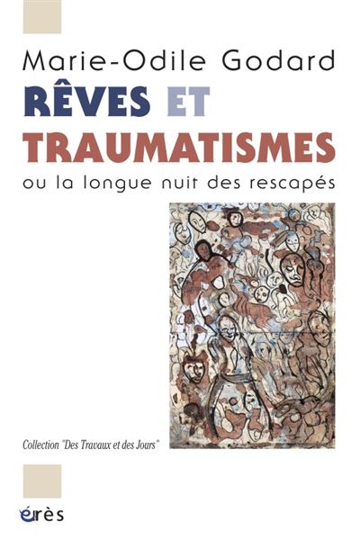 Reves et traumatismes