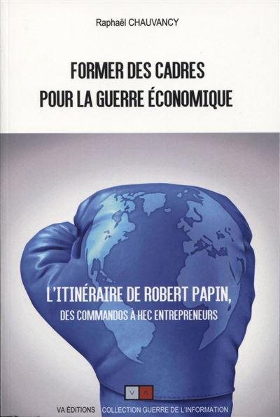 Former des cadres pour la guerre economique