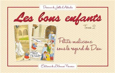 Piété et facécies des bons enfants