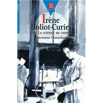 Livre de Poche Jeunesse - Irène Joliot-Curie ou la science au Coeur - 1