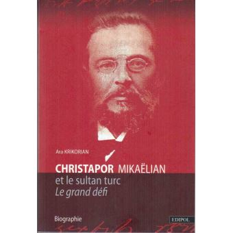 Christapor Mikaëlian et le sultan turc