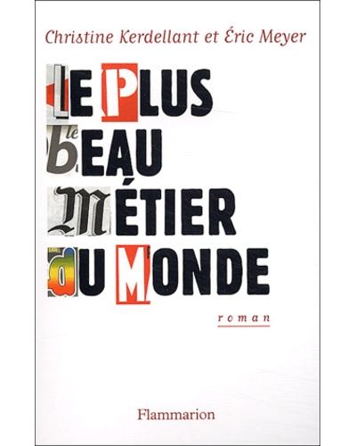 Le Plus Beau Métier du monde
