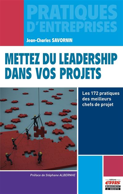 Mettez du leadership dans vos projets - Jean-Charles Savornin - broché