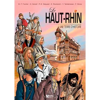 Le Haut-Rhin Une Terre D'Histoire
