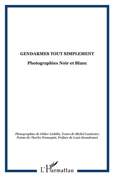 Gendarmes, tout simplement