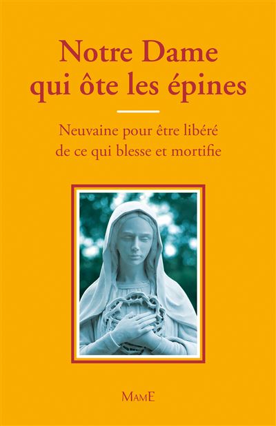 Notre-Dame qui ôte les épines