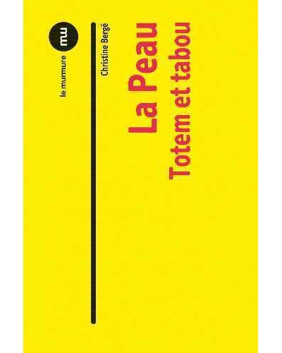 La peau : Totem et tabou