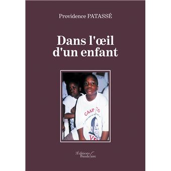 Dans l'oeil d'un enfant