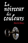 La noirceur des couleurs (poche)