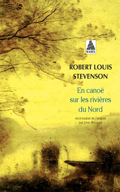 En canoë sur les rivières du nord - Robert Louis Stevenson - Poche