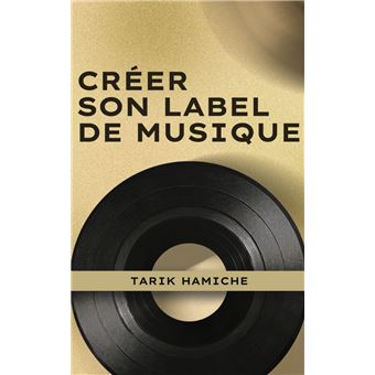 Créer son Label de Musique - 1