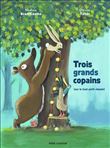 Trois grands copains