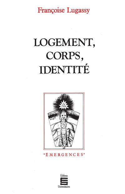 Logement corps identité - Françoise Lugassy - (donnée non spécifiée)