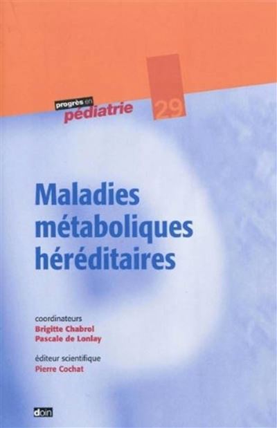 Maladies métaboliques héréditaires