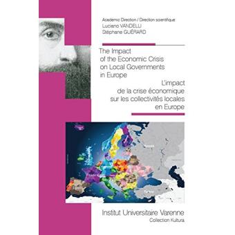 The impact of the economic crisis on local governments in europe