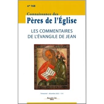 Connaissance des Pères de l'Église n°168
