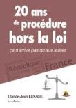20 ans de procédure hors la loi