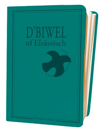 D'biwel uf elsassisch, la bible en alsacien