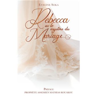 Rebecca ou le Mystère du Mariage