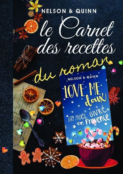 Le Carnet des Recettes du Roman Love Me Doux