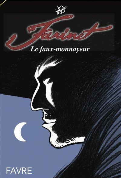 Farinet, le faux-monnayeur -  Jo - cartonné