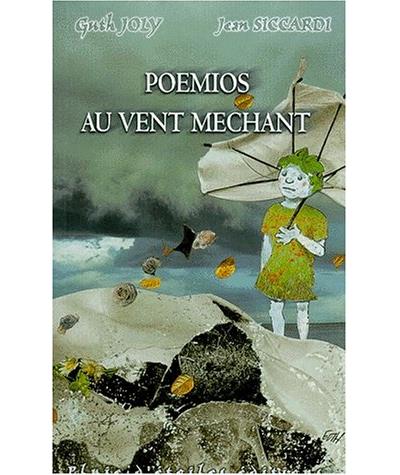 Poemios au vent mechant