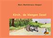 Kirch, de klengen Iesel