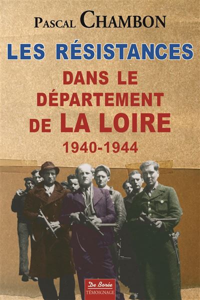 Les résistances dans le département de la Loire