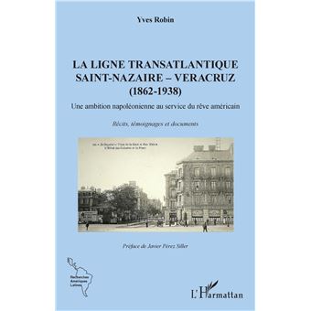 La ligne transatlantique Saint-Nazaire - Veracruz