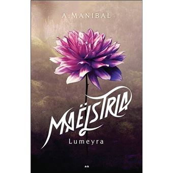 Lumeyra - Maëlstria