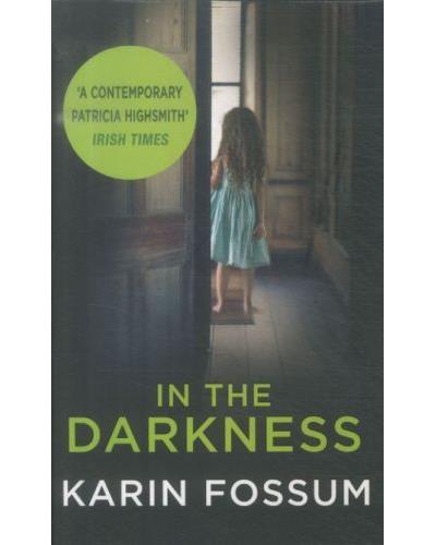 IN THE DARKNESS