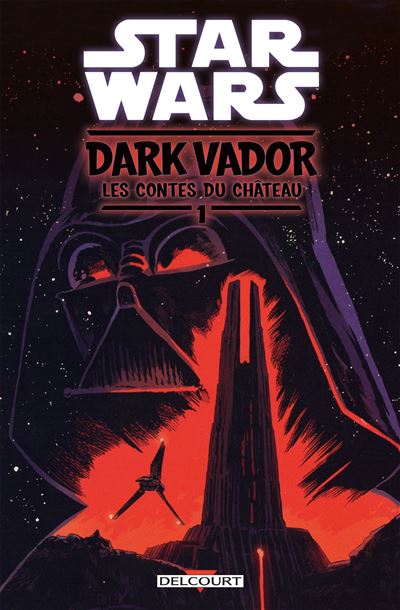 Star Wars - Dark Vador : Le Contes du Château