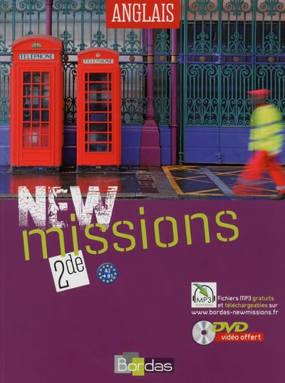 New Missions Anglais 2de 2014 Manuel de l'élève avec DVD vidéo - Séraphine Lansonneur - Livre CD