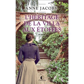 L Heritage De La Villa Aux Etoffes Broche Anne Jacobs Achat Livre Ou Ebook Fnac