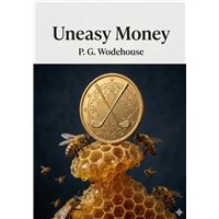 Uneasy Money