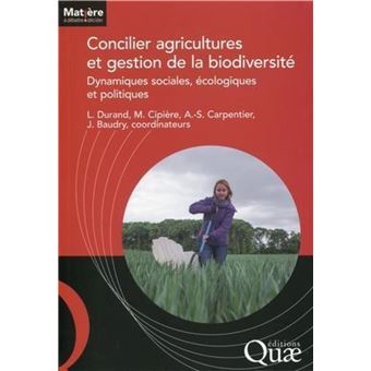 Concilier Agricultures Et Gestion De La Biodiversité Dynamiques ...