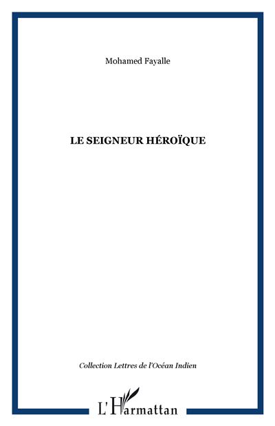 Le seigneur heroïque