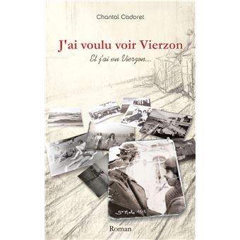 J'ai voulu voir Vierzon