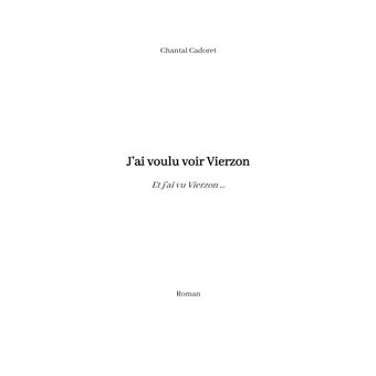 J'ai voulu voir Vierzon