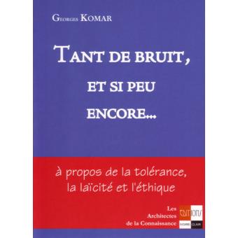 Tant de bruit et si peu encore