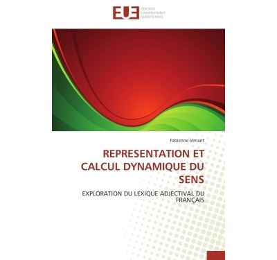 Representation et calcul dynamique du sens