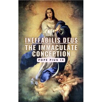 Ineffabilis Deus: The Immaculate Conception - Ebook (ePub) - Pope Pius ...