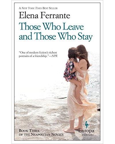 NEAPOLITAN NOVELS,03:THOSE WHO LEAVE AND THOSE WHO STAY
