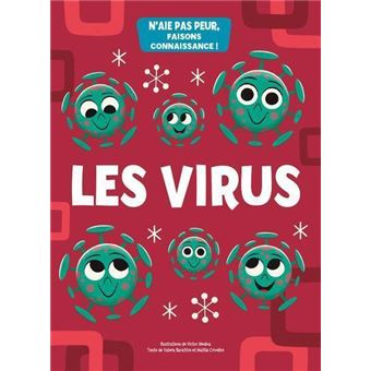 Les Virus - N'aie pas peur, faisons connaissance !