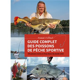 Guide Complet Des Poissons De Peche Sportive Relie Arnaud Filleul Achat Livre Fnac