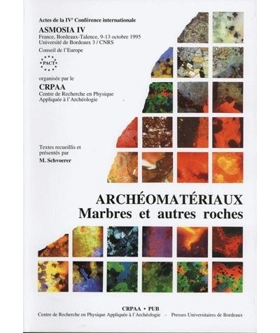 Archeomateriaux marbres et autres roches - M. Schvoerer - broché