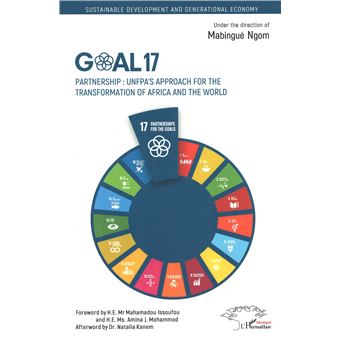 Goal 17. Partnership : UNFPA's approach for the transformation of Africa and the world