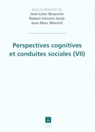 Perspectives cognitives et conduites sociales,7